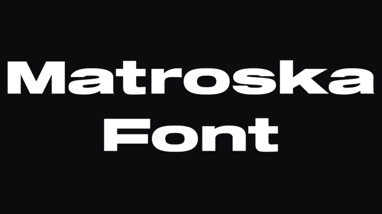 Matroska Font