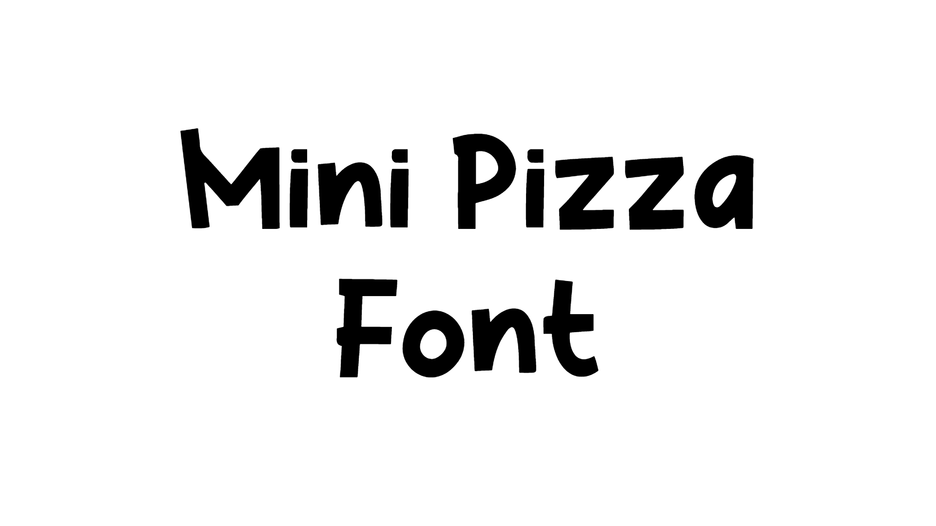 Mini Pizza Font