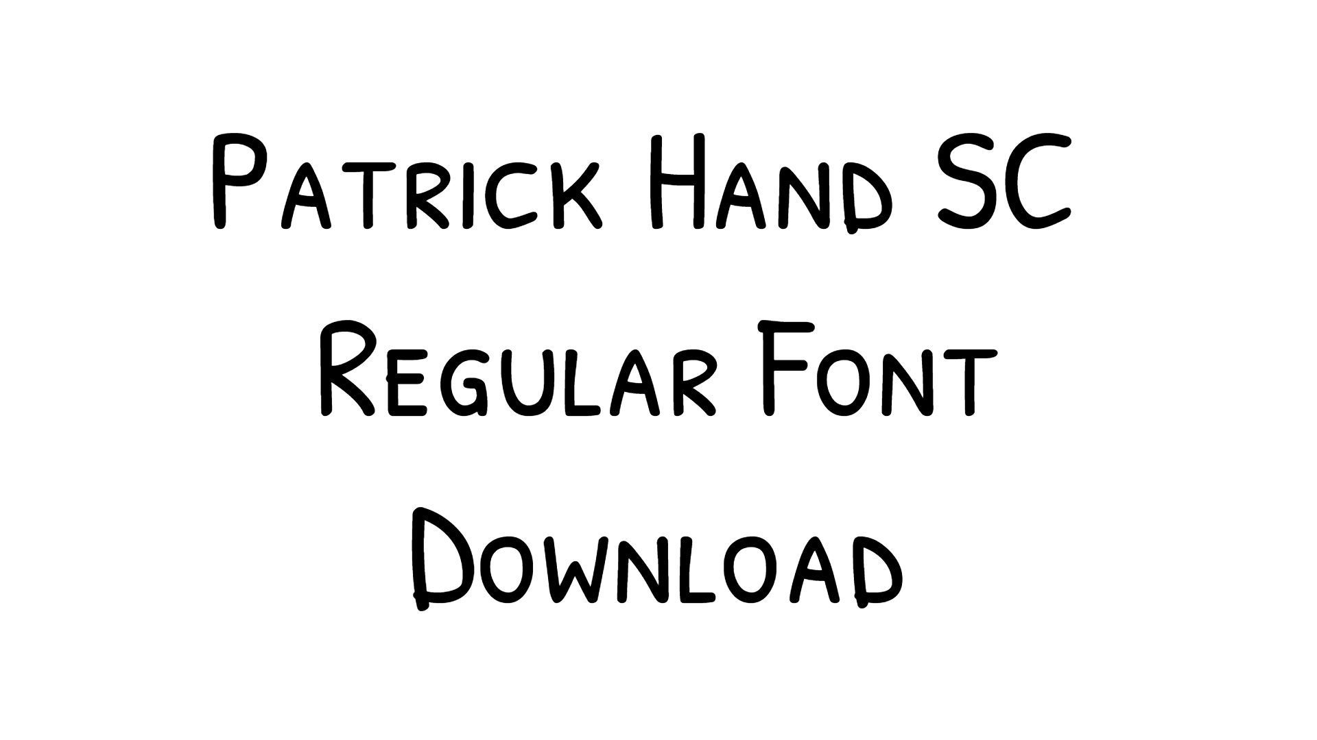 Patrick Hand SC Regular Font download