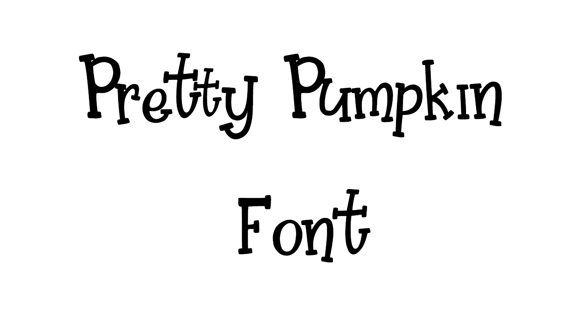 Pretty Pumpkin Font