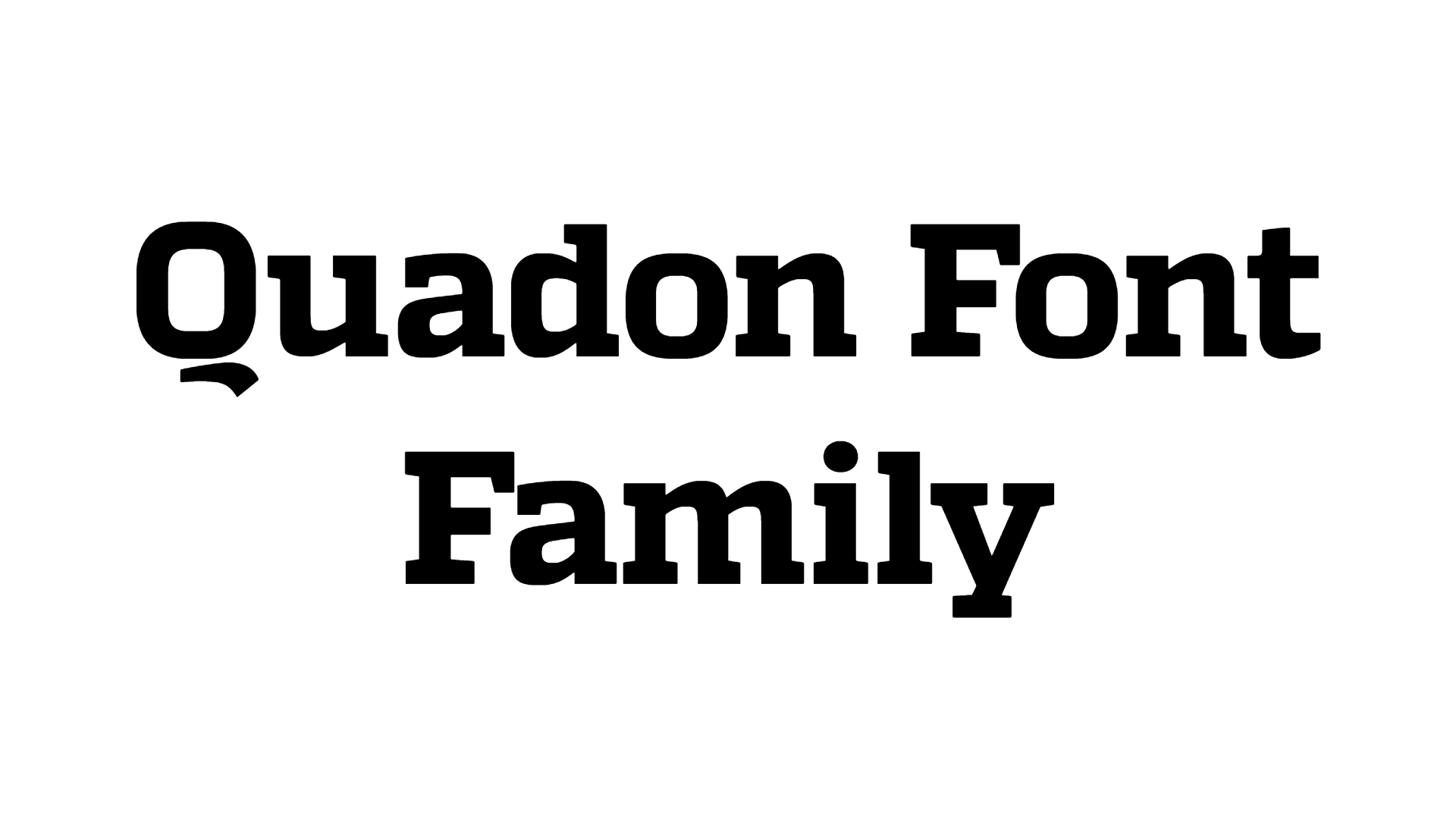 Quadon Font Family