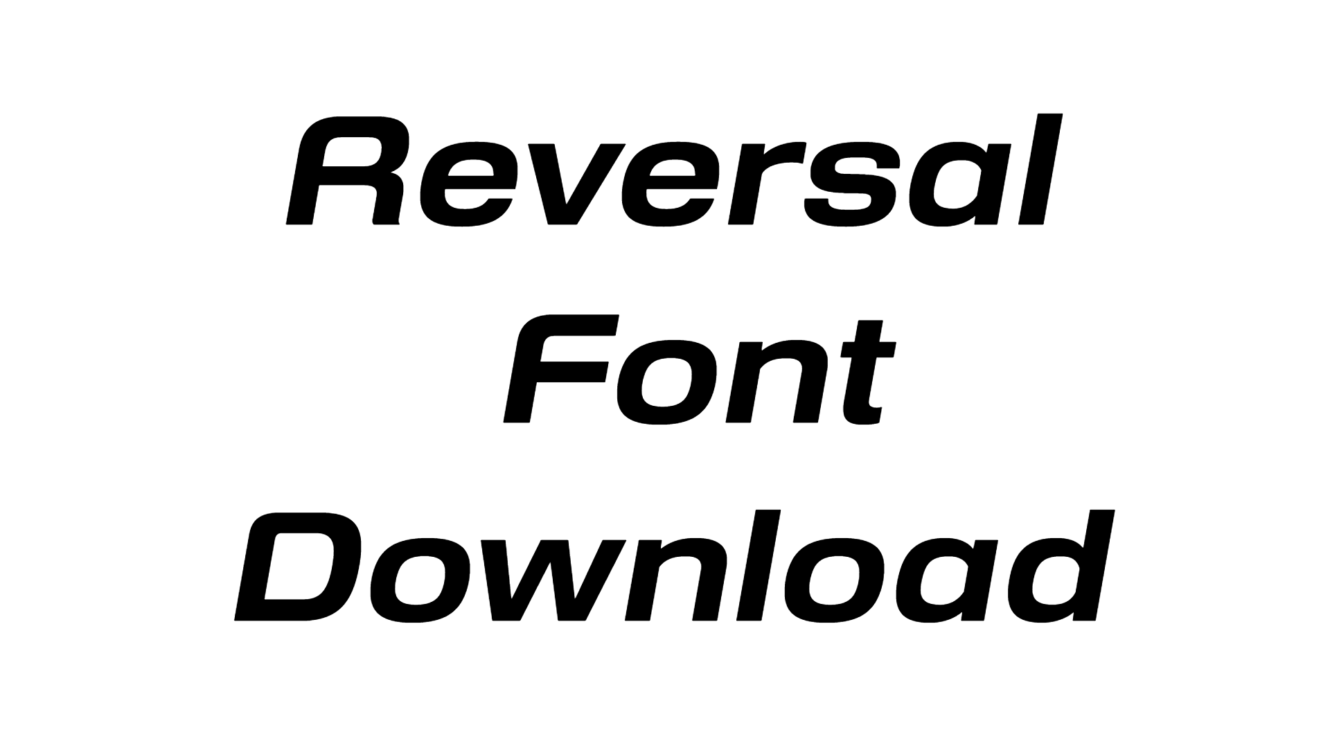 Reversal Font download