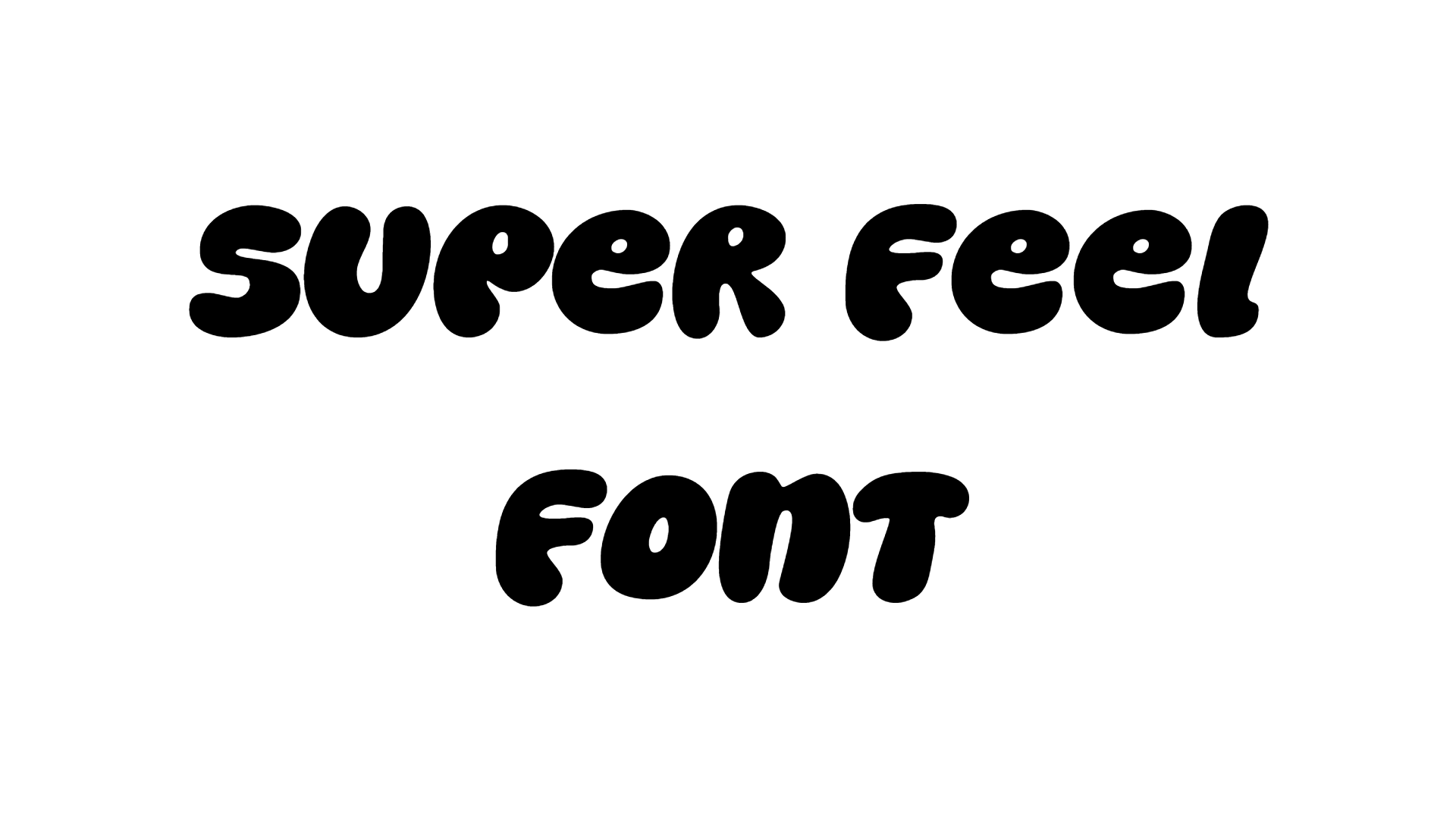 Super Feel Font Download