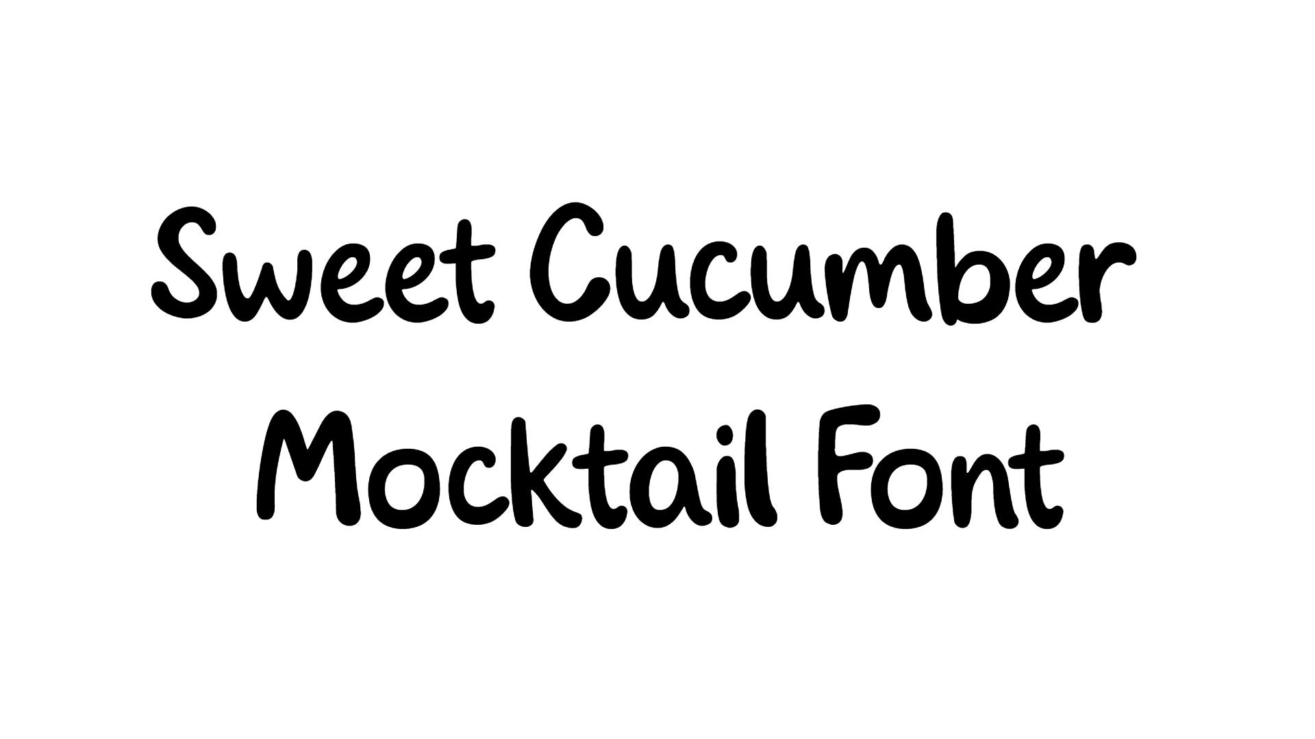 Sweet Cucumber Mocktail font