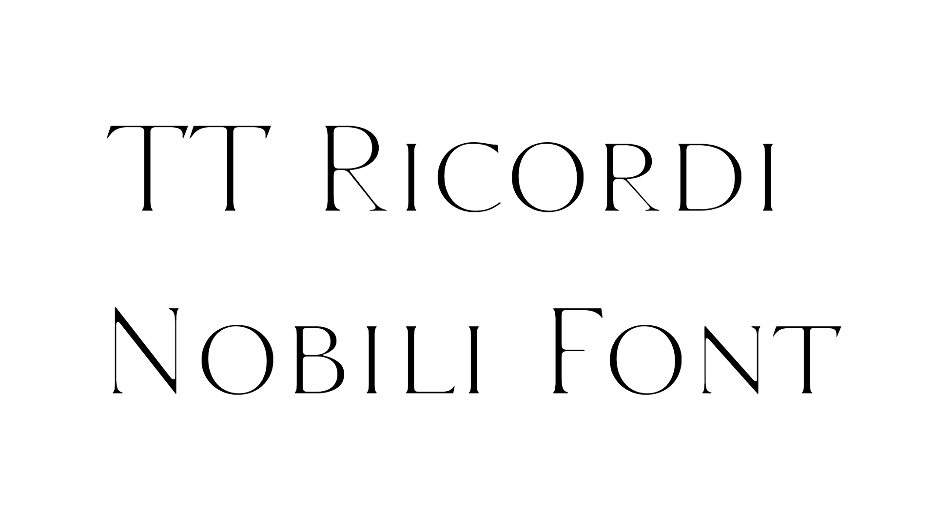 TT Ricordi Nobili Font