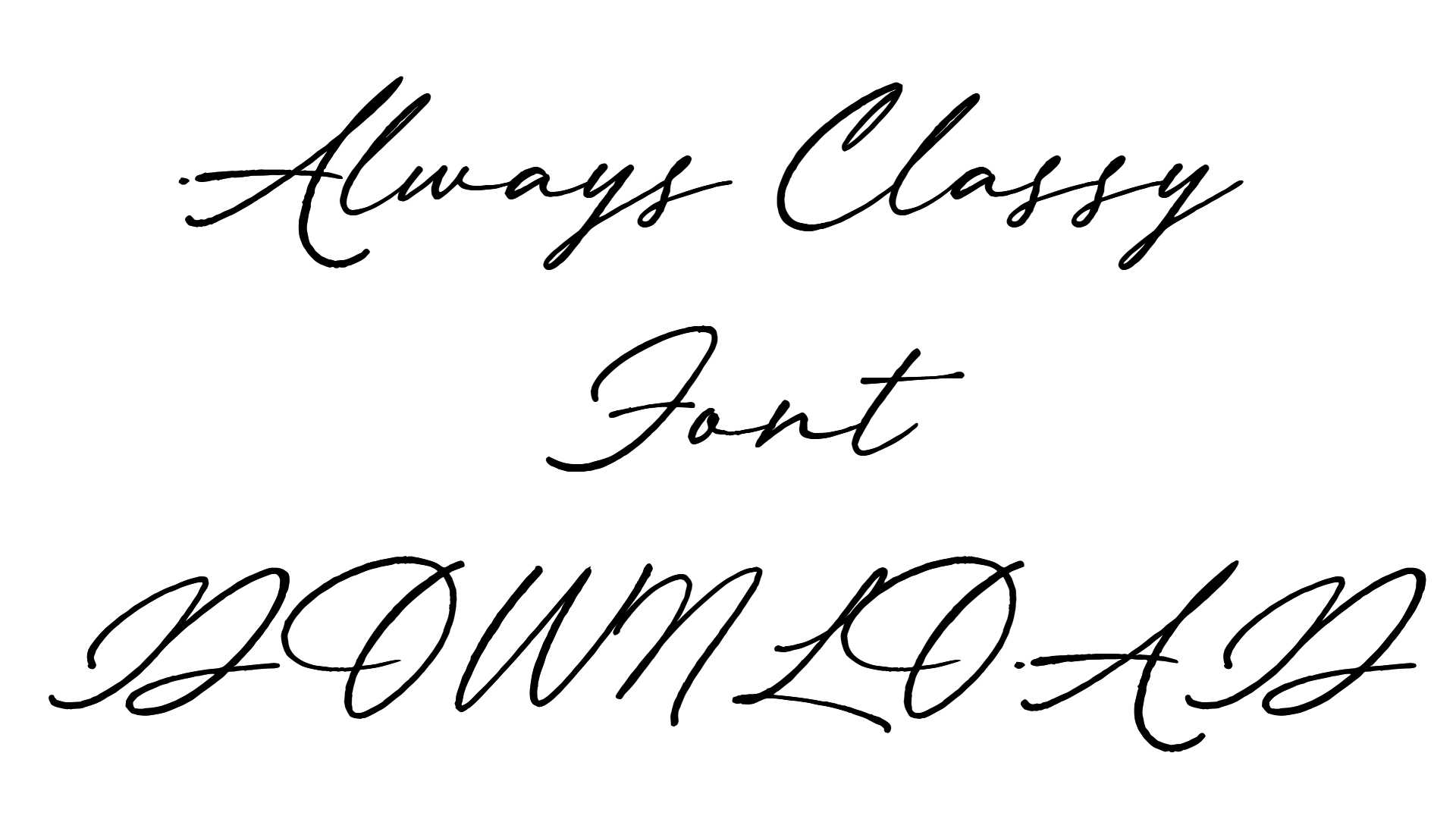 Always Classy Font download