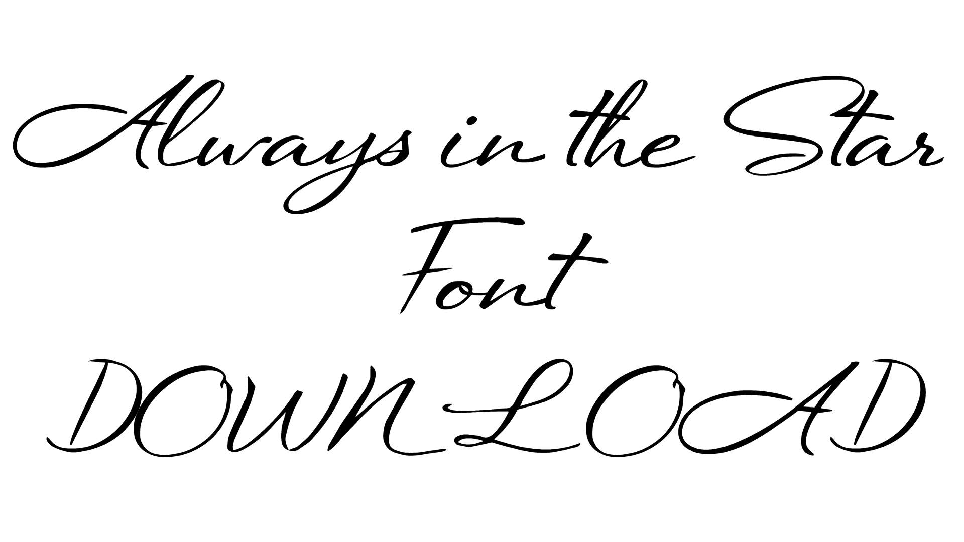 Always in the Star Font download
