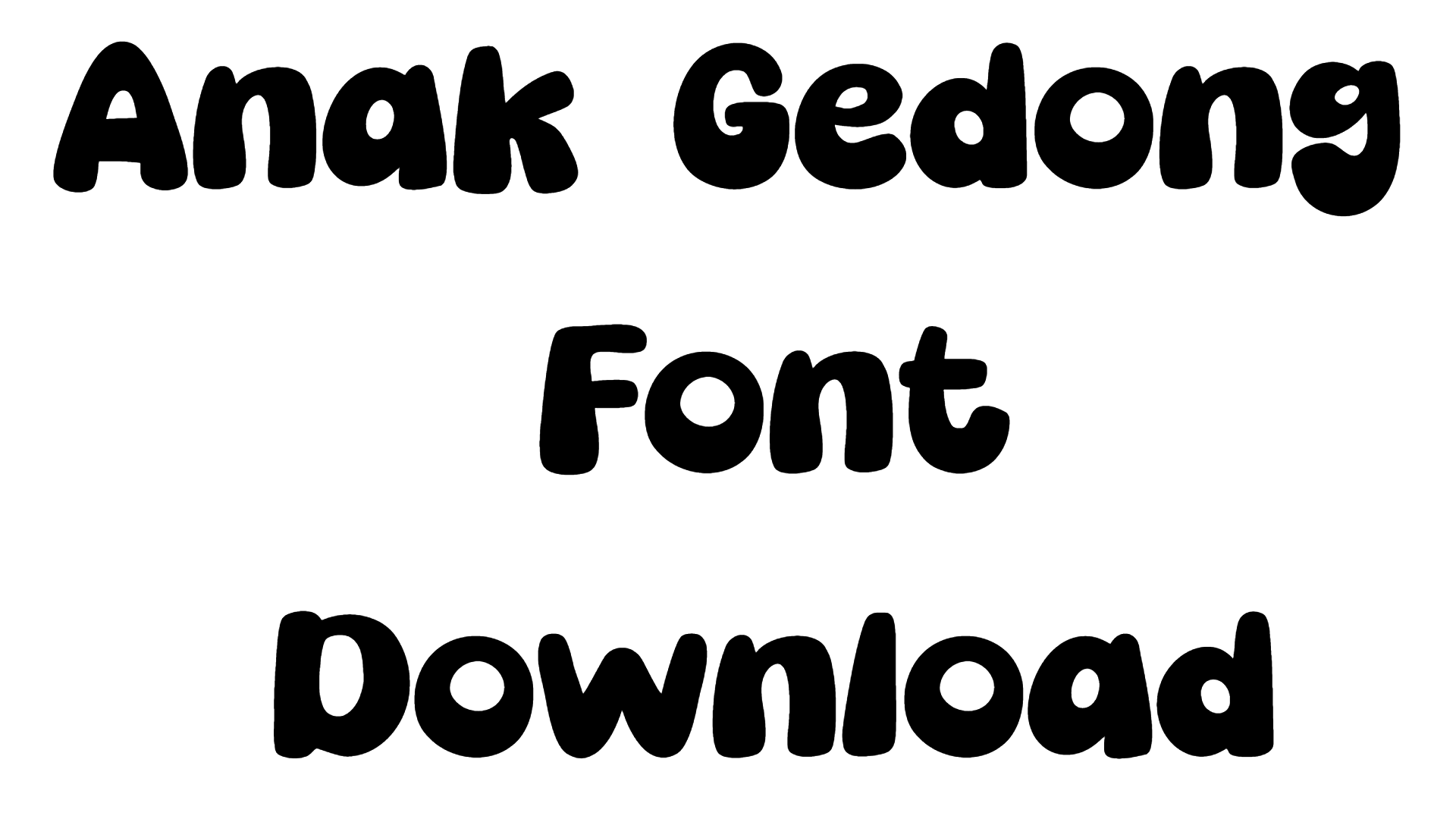 Anak Gedong Font Download
