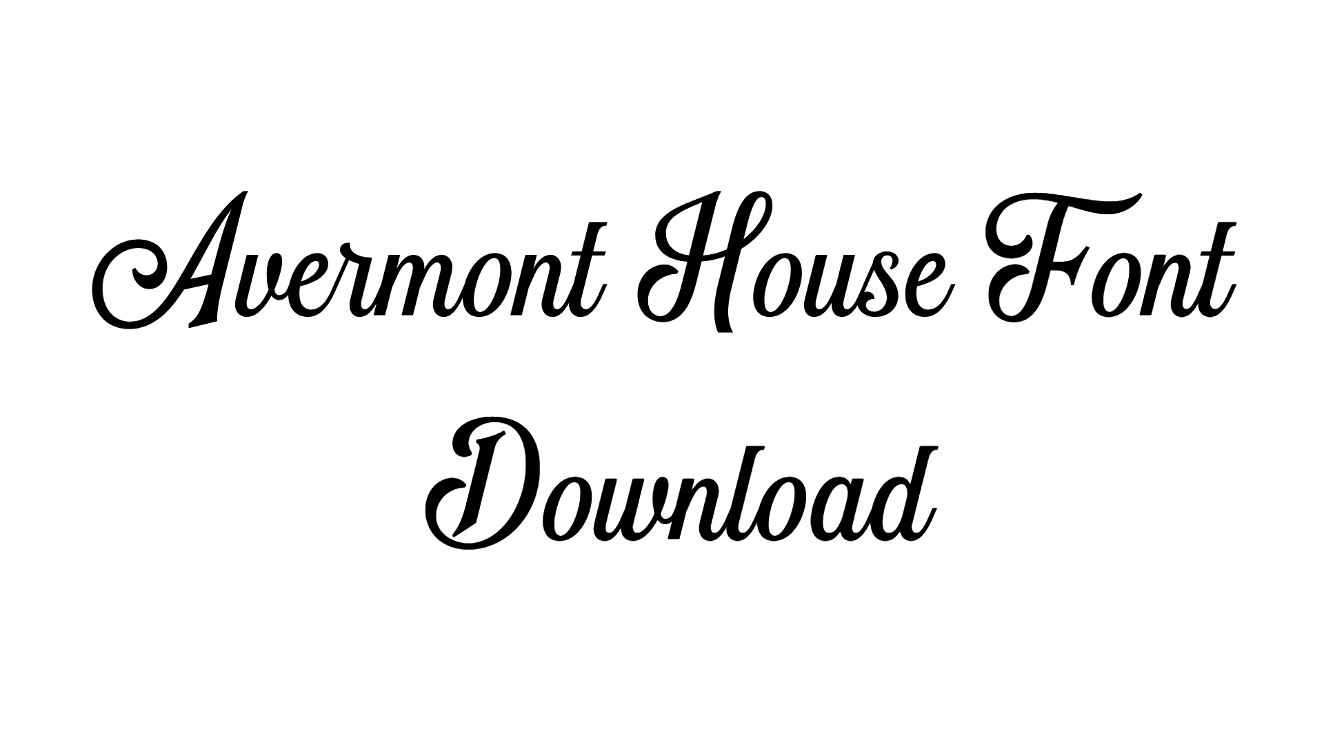 Avermont House Font download