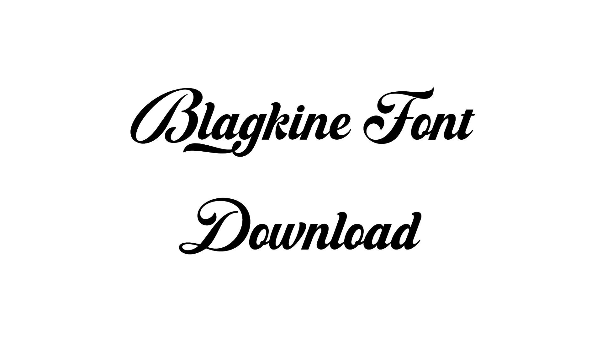 Blagkine Font download