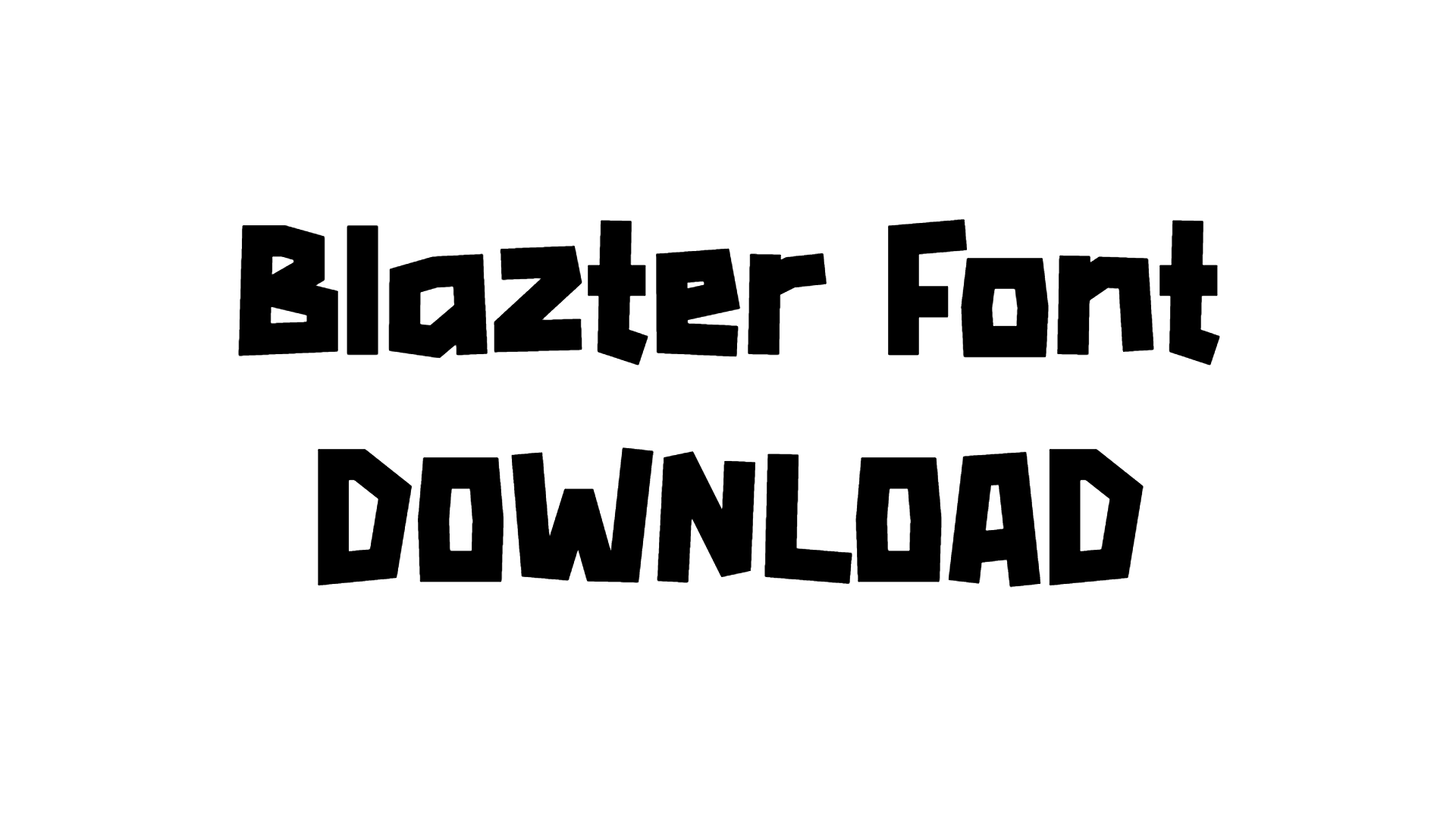 Blazter Font download