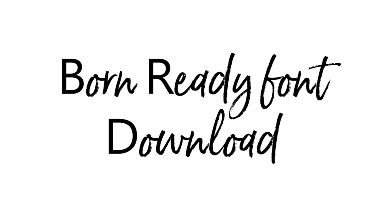 Born Ready font download