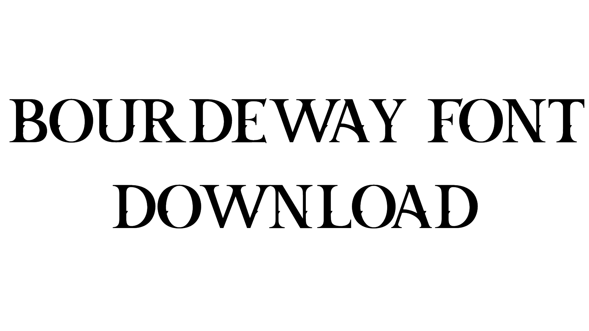 Bourdeway Font download