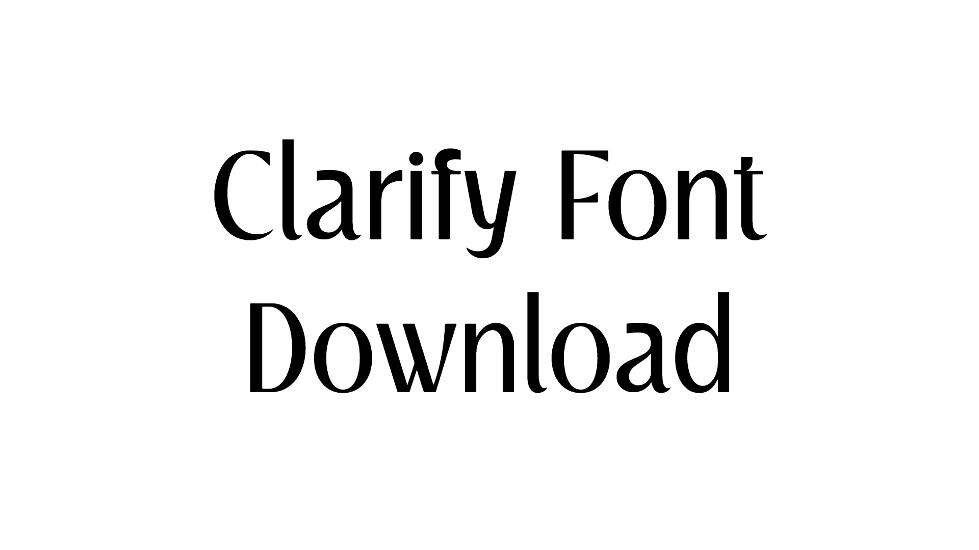 Clarify Font download