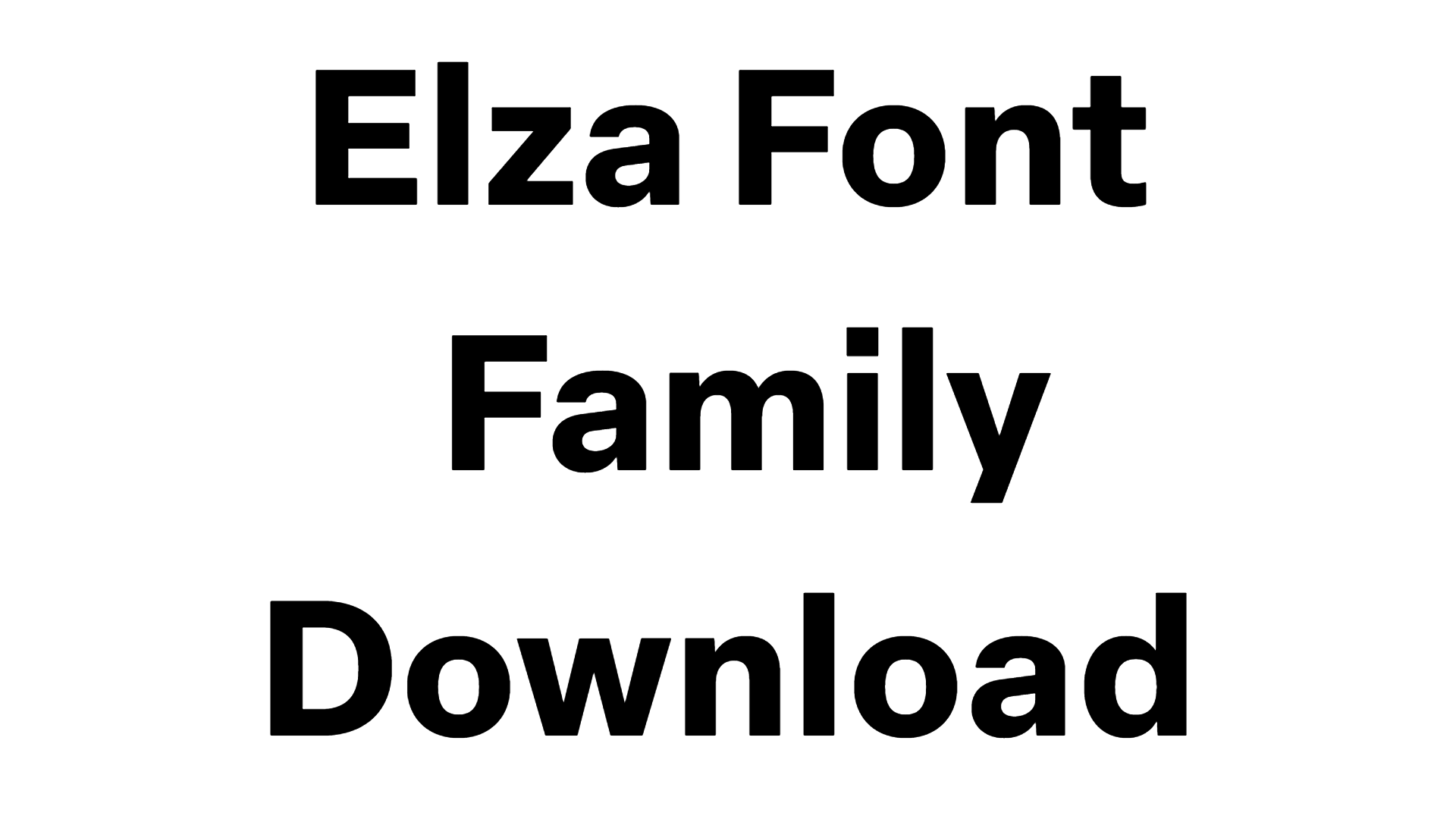 Elza Font Family download