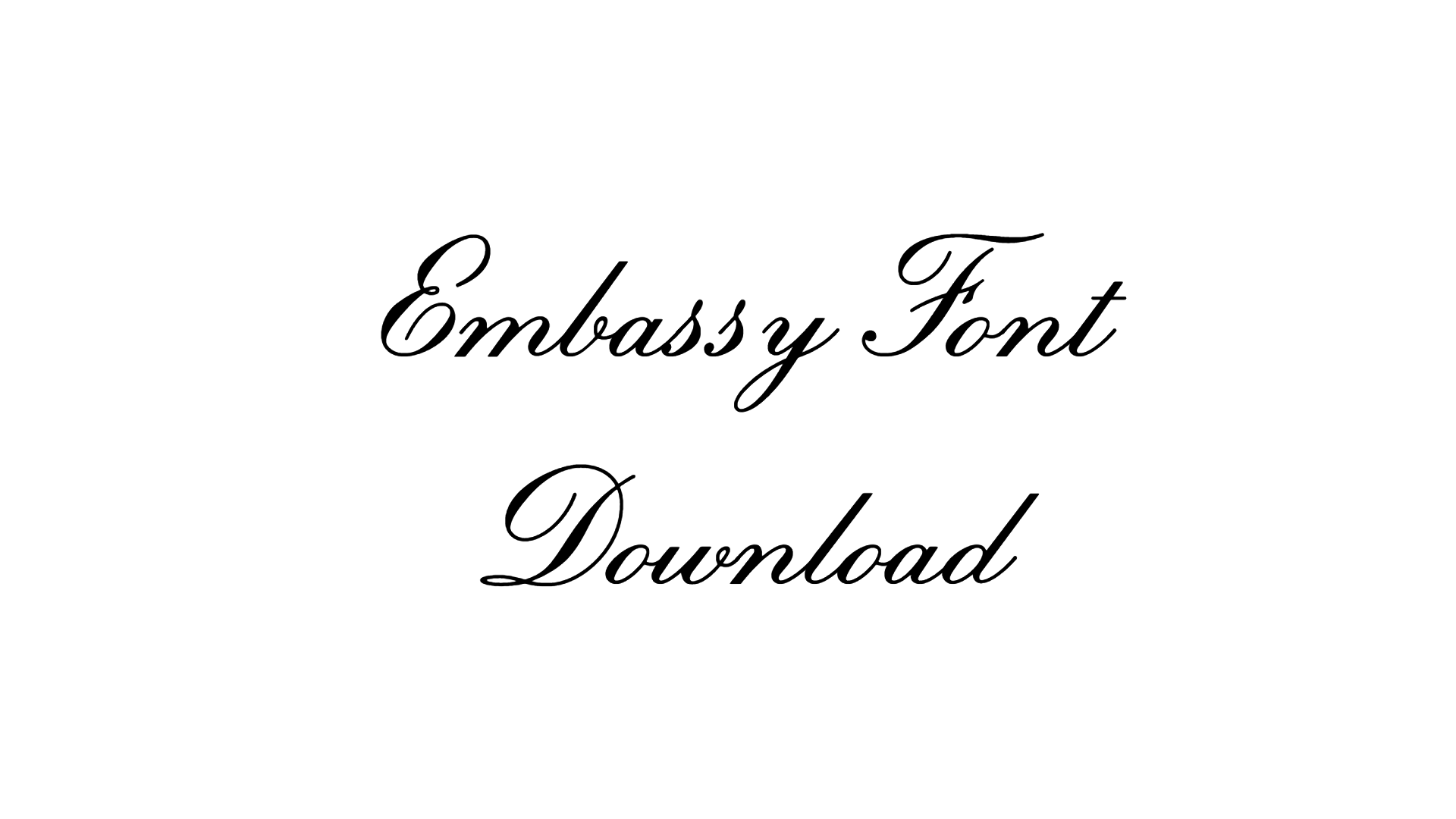 Embassy Font download
