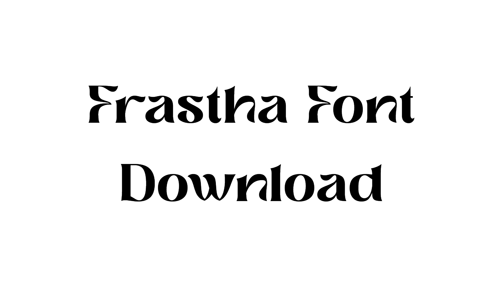 Frastha Font font preview