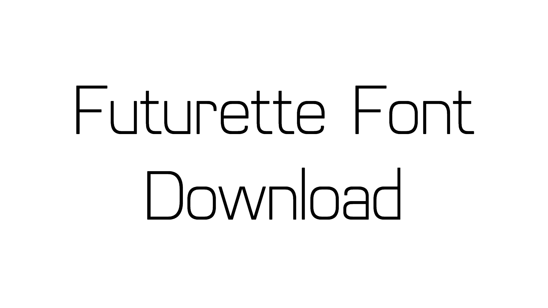Futurette Font font preview