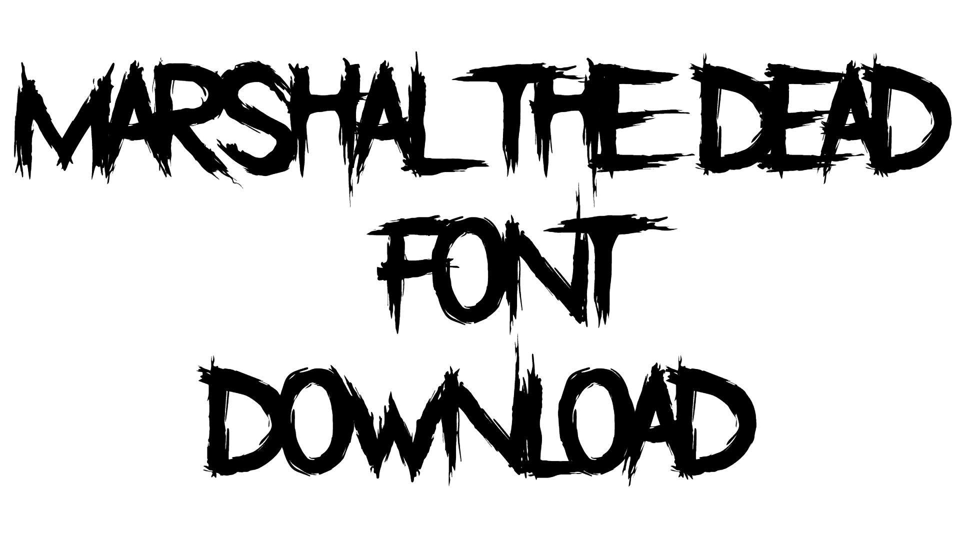 Marshal The Dead Font download