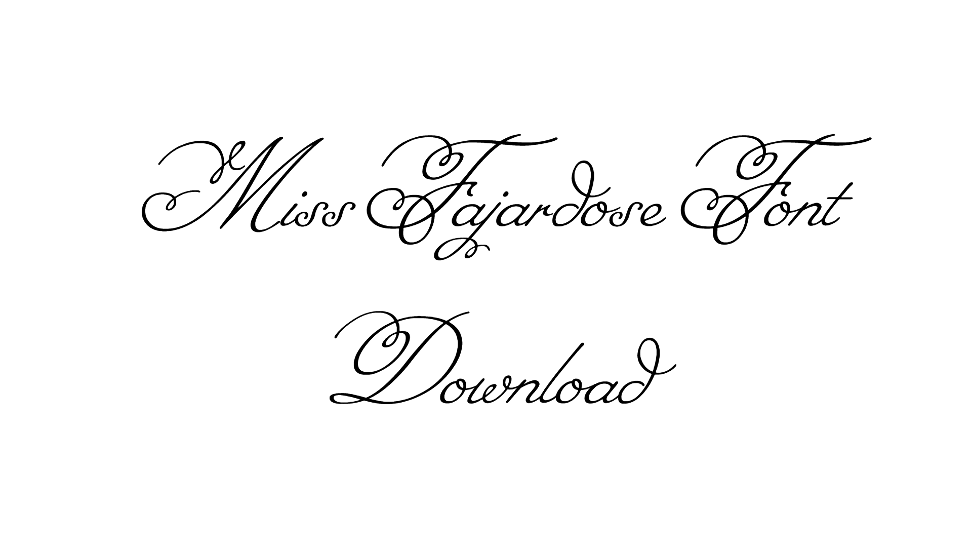 Miss Fajardose Font download