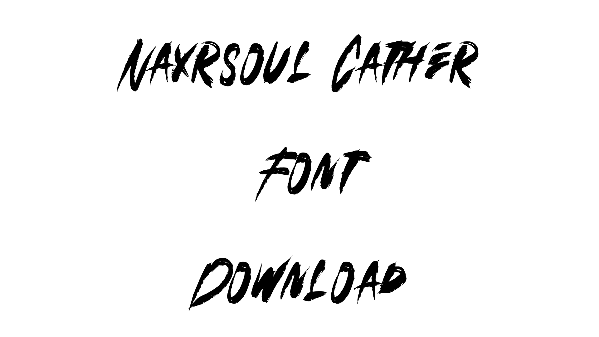 Naxrsoul Cather Font download