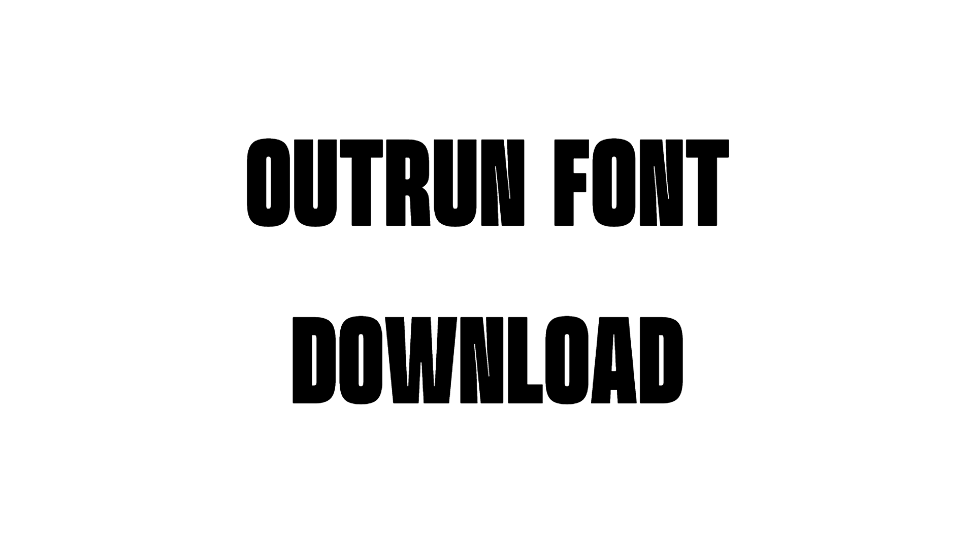 Outrun Font download