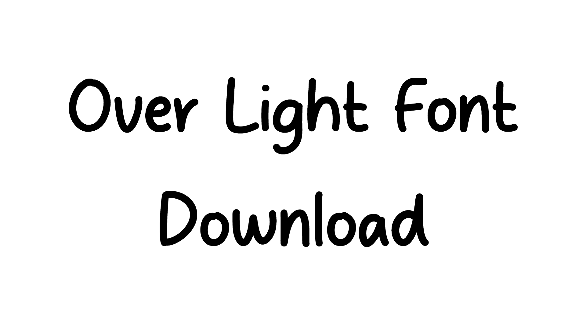 Over Light Font Download