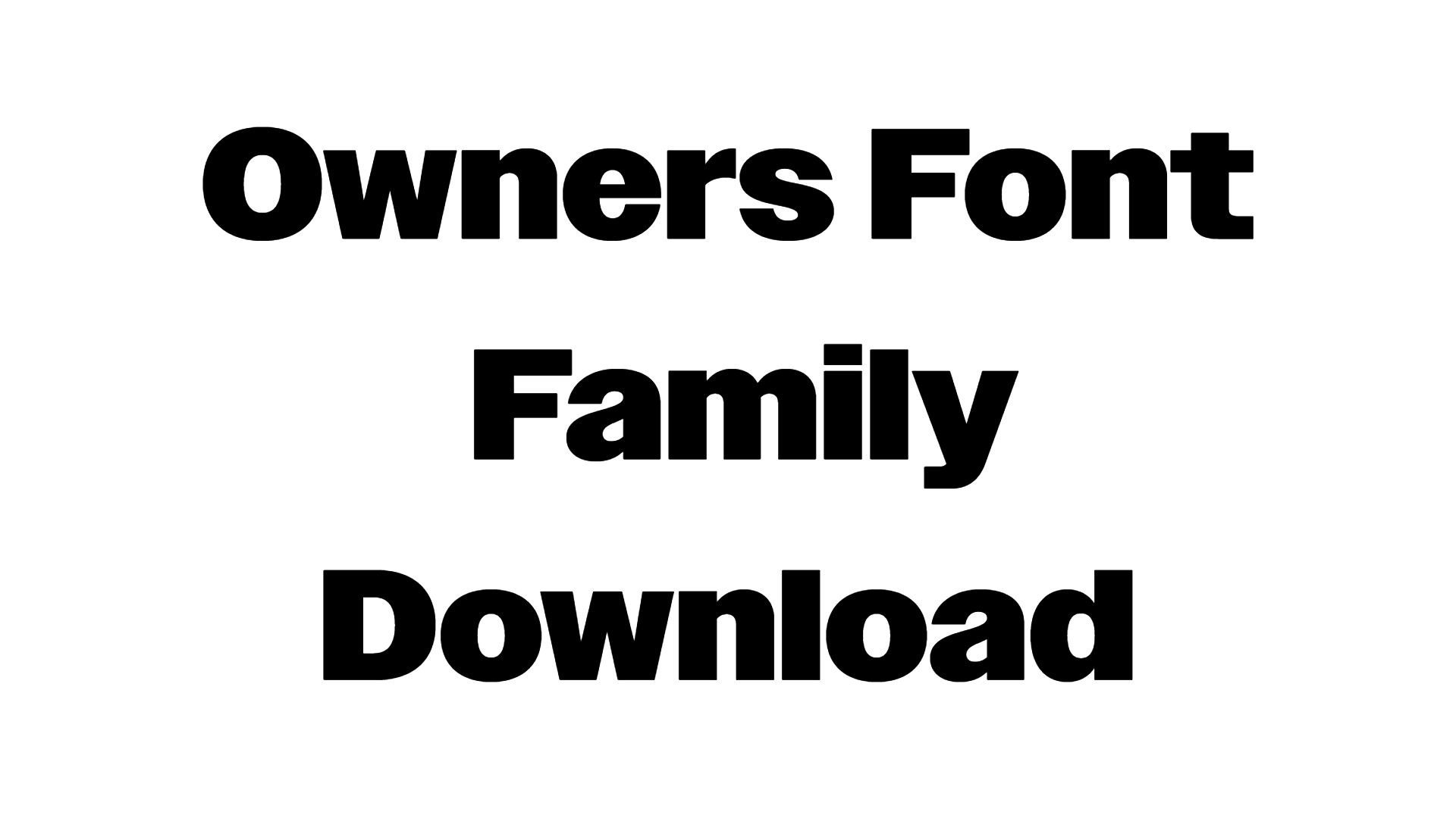 Owners Font Family download