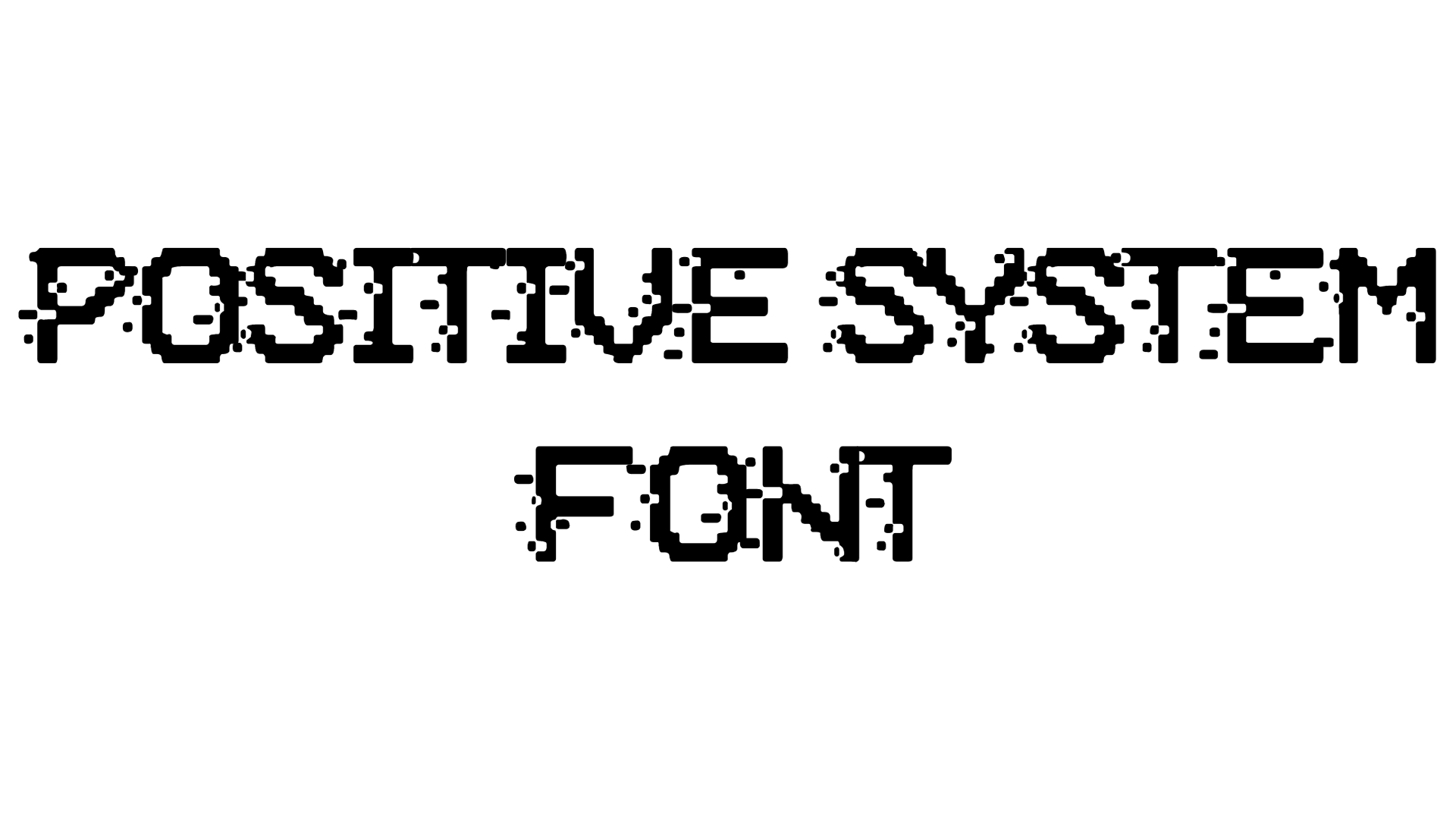 Positive System Font download