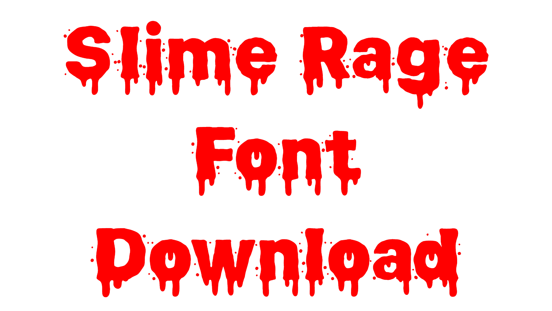 Slime Rage Font download