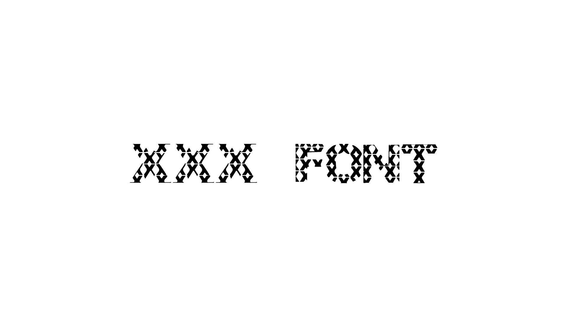 XXX Font download