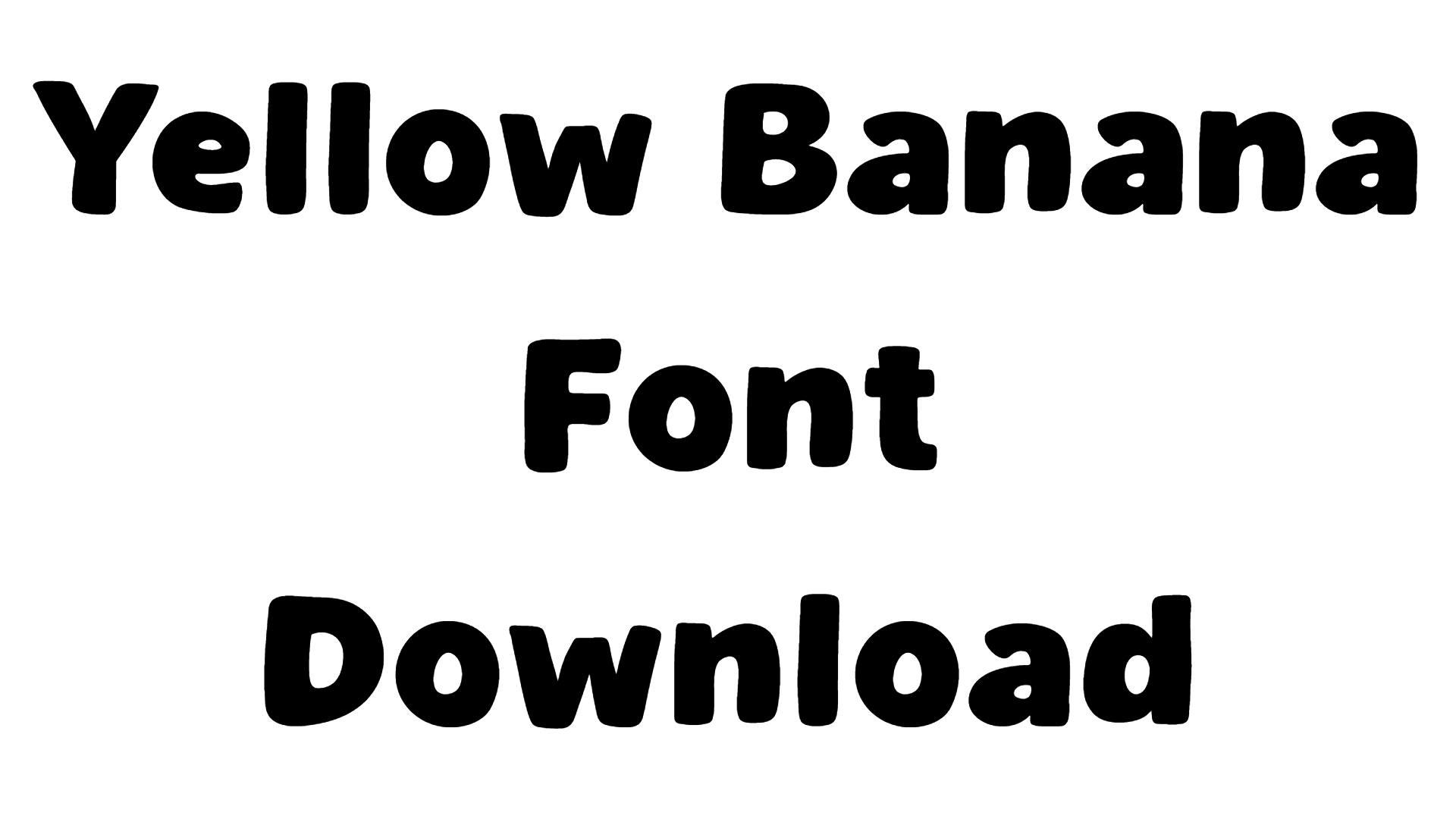 Yellow Banana Font download