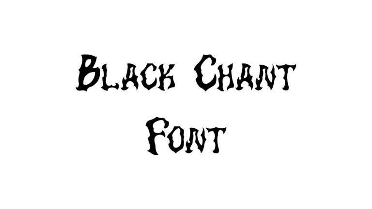 Black Chant Font