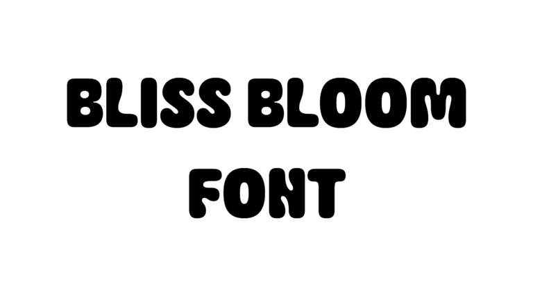 Bliss Bloom font