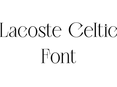 Lacoste Celtic font preview