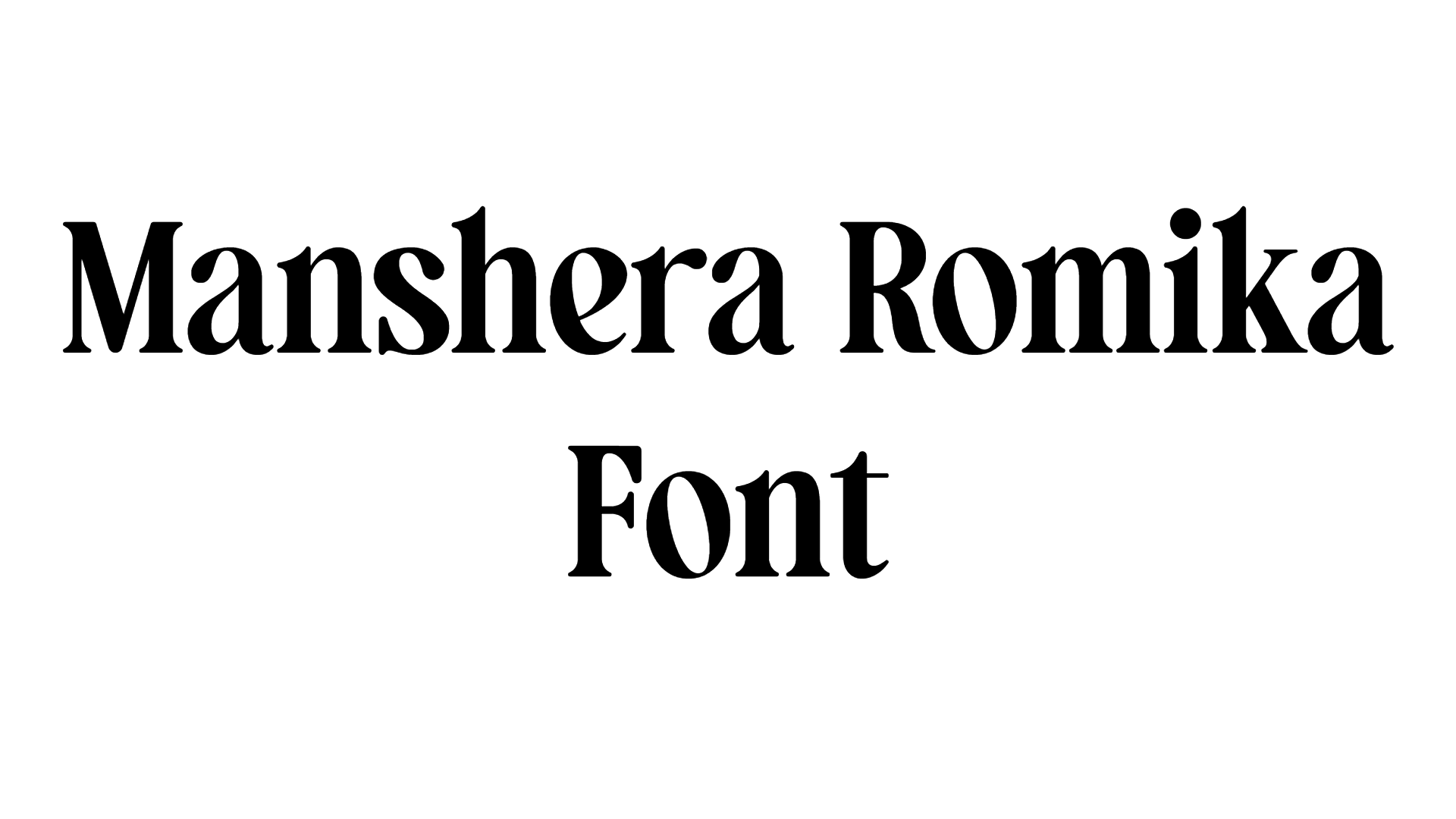 Manshera Romika font