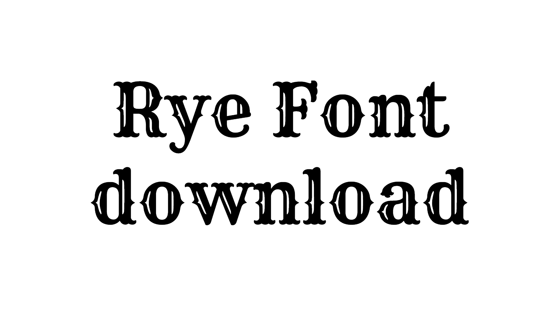 Rye font font preview