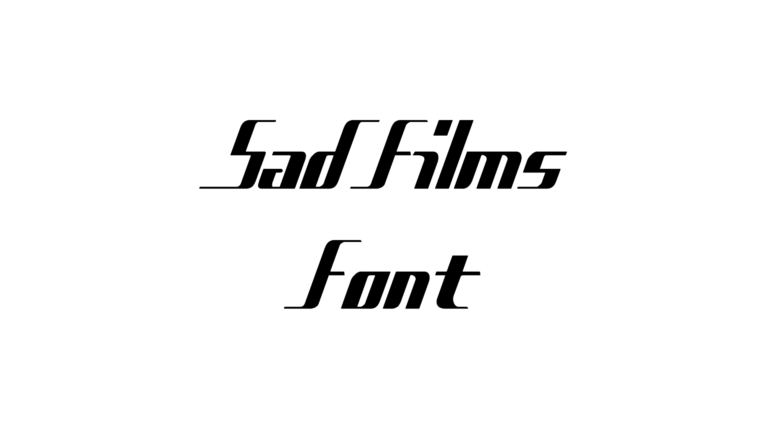 Sad Films font