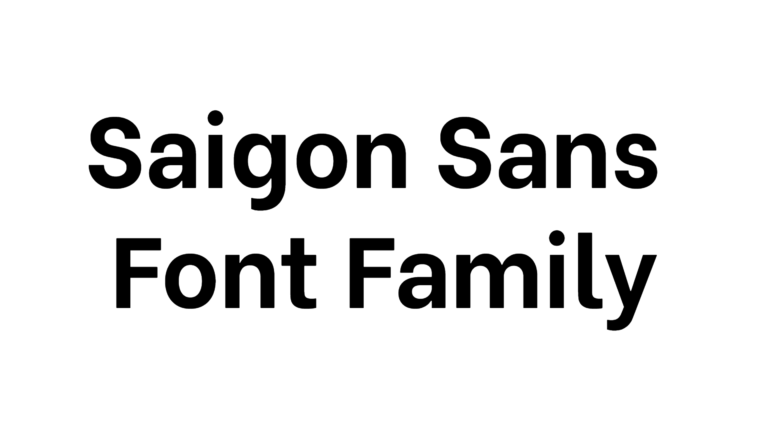 Saigon Sans Font Family