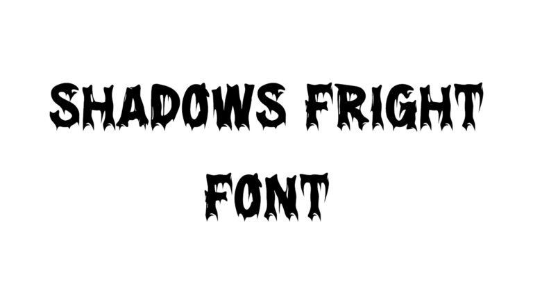 Shadows Fright Font